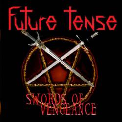 Future Tense : Swords of Vengeance